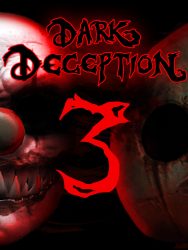 Dark Deception Chapter 3 (PC)