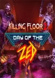 killing-floor-2-day-of-the-zed-torrent