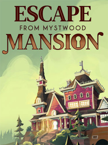 Download-Escape-From-Mystwood-Mansion-–-v100-036473b6-PC-via-Torrent.jpg