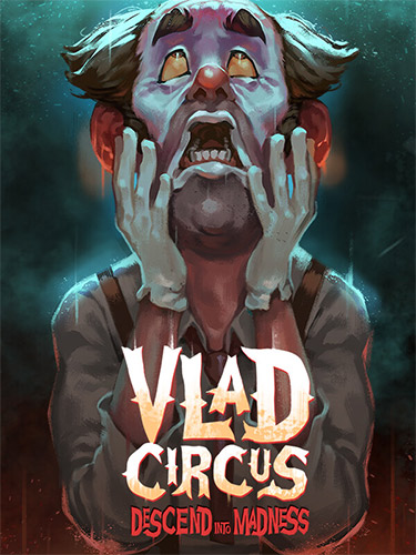 Download-Vlad-Circus-Descend-Into-Madness-–-v893-PC-via.jpg